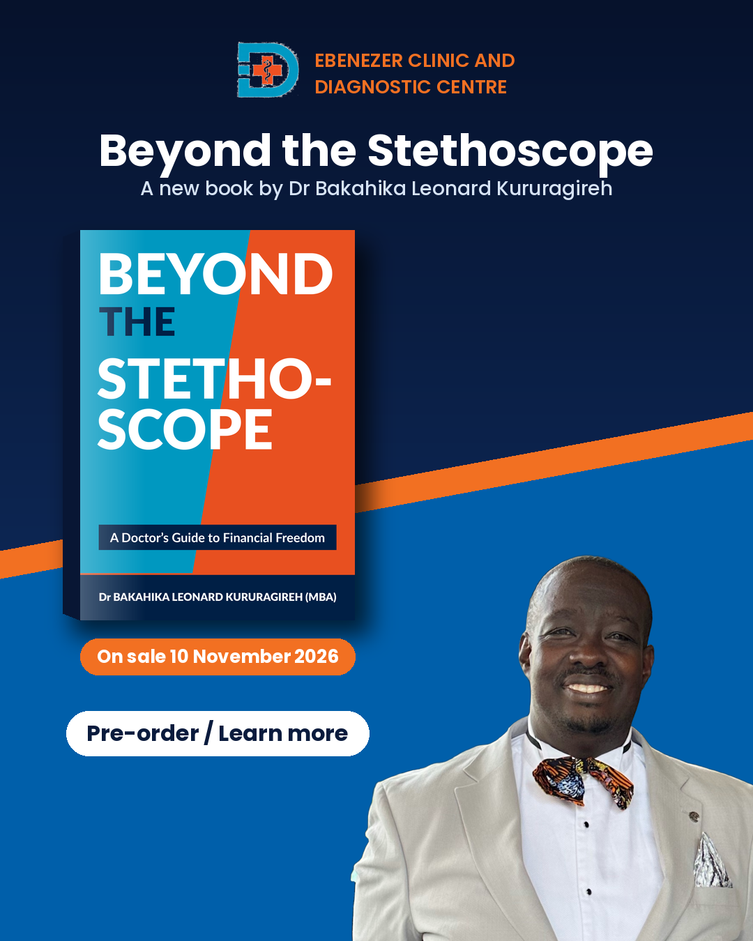 Beyond the Stethoscope by Dr Bakahika Leonard Kururagireh, on sale 10 November 2026. Pre-order or learn more.