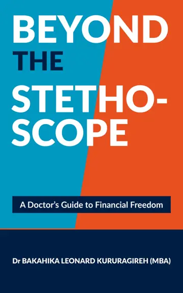 Cover of Beyond the Stethoscope by Dr Bakahika Leonard Kururagireh